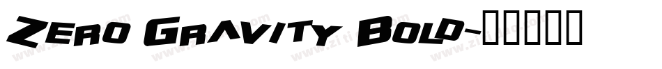 Zero Gravity Bold字体转换